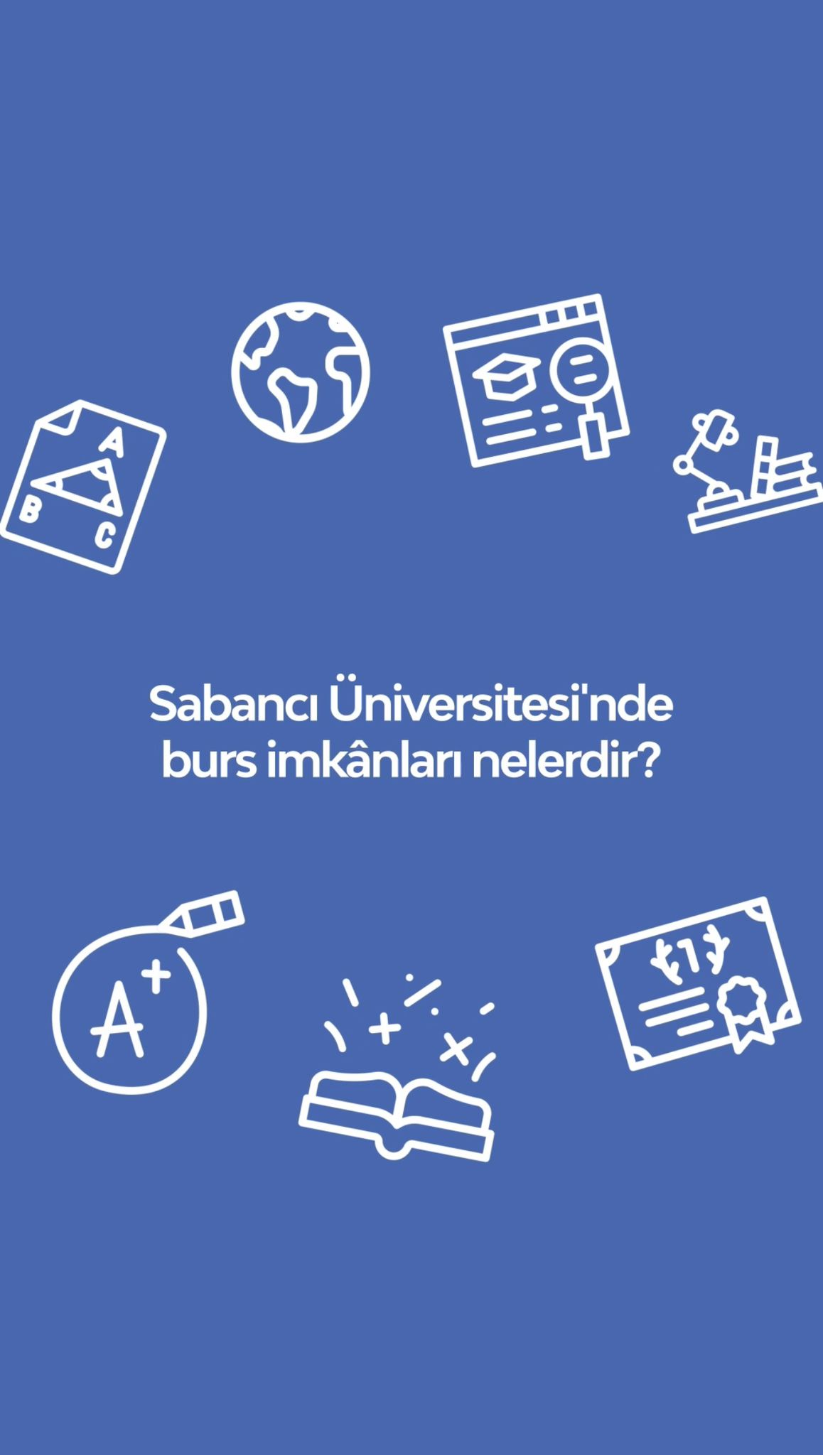 Tanıtım Ekibi Öğrencilerimiz, Sabancı Üniversitesi'nin Burs İmkânlarını Anlatıyor!